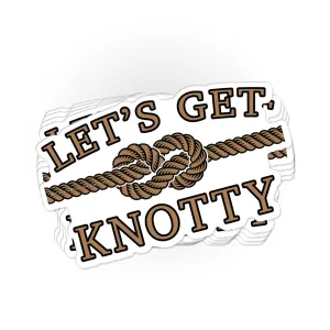 Let's Get Knotty sticker