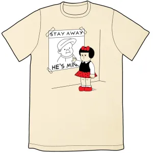 Nancy Stay Away Shirt *LAST CHANCE*