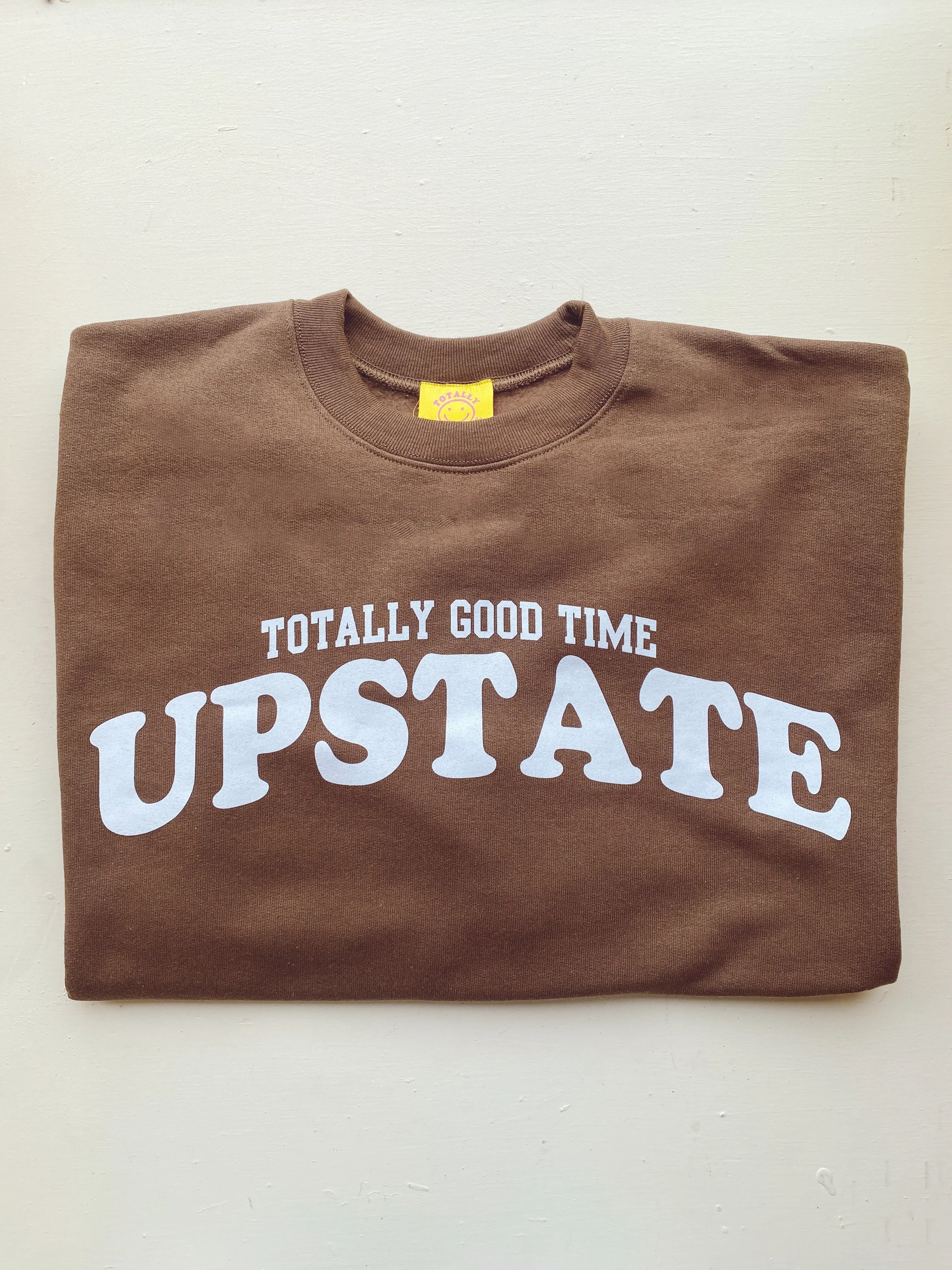 Totally Good Time Upstate Sweatshirt